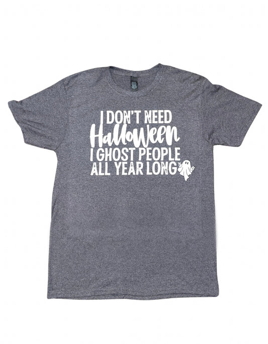 I Ghost People All Year Long T-Shirt