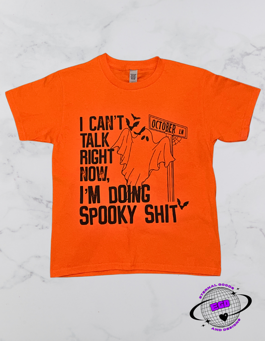 Can't Talk, Doing Spooky Sh*t Halloween T-Shirt